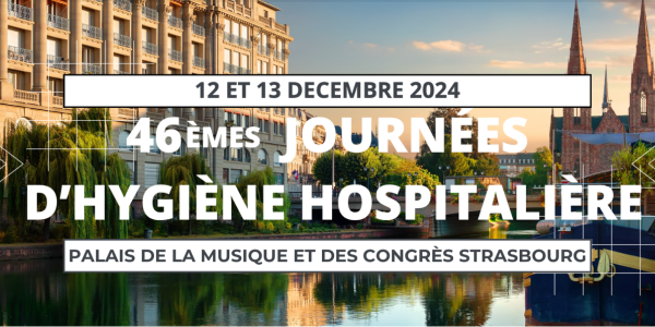 PRISM participe aux 46ème Journées d'hygiène hospitalière à Strasbourg les 12 et 13 décembre 2024